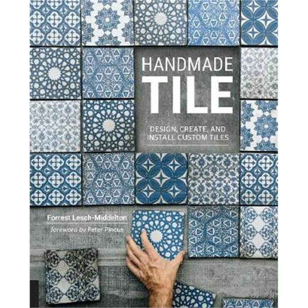 Handmade Tile (Hardback) - Forrest Lesch-Middelton